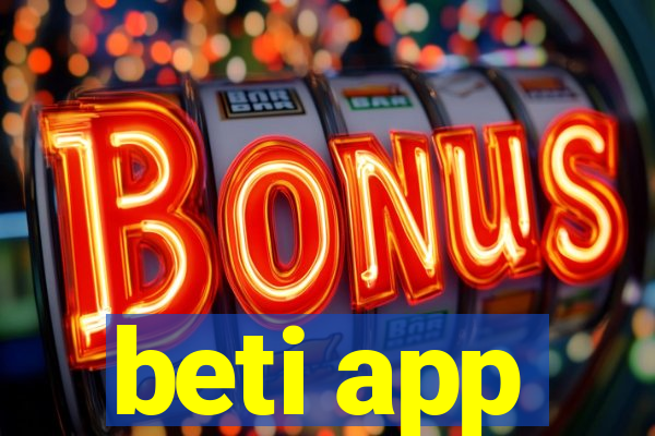 beti app