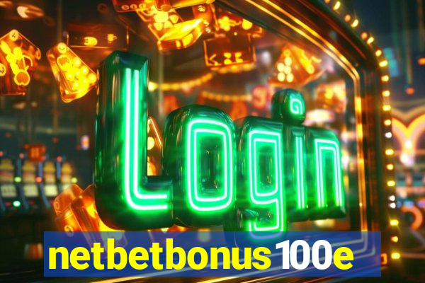 netbetbonus100e