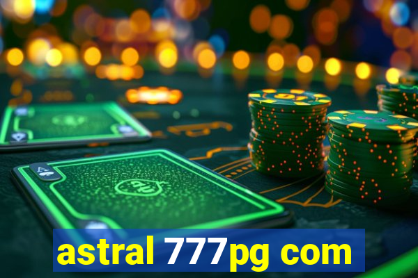 astral 777pg com