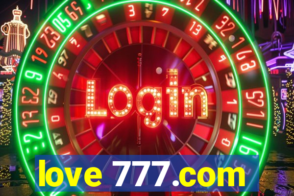 love 777.com