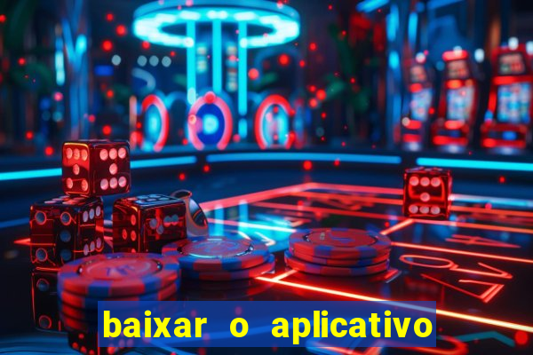 baixar o aplicativo truco vamos