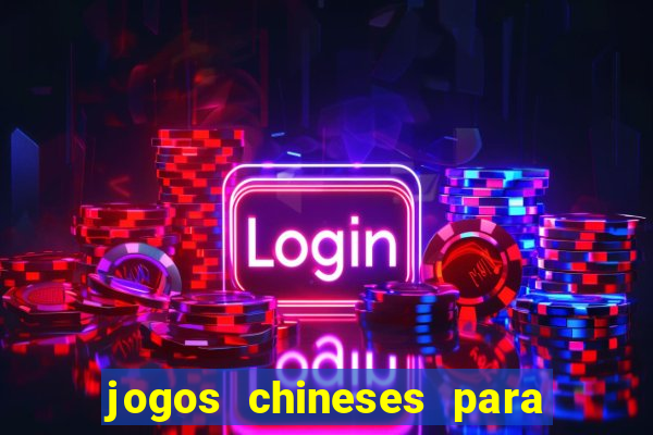 jogos chineses para ganhar dinheiro