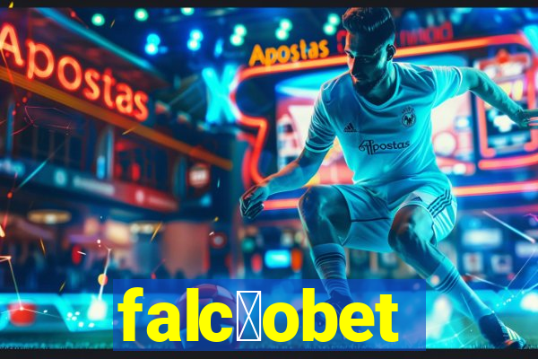 falc茫obet