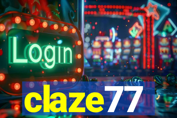 claze77