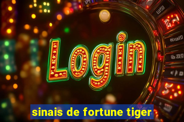 sinais de fortune tiger