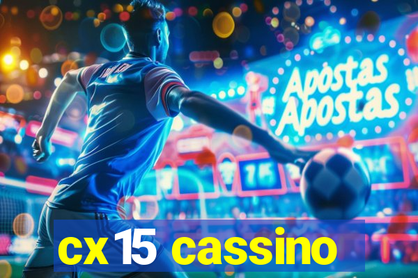 cx15 cassino