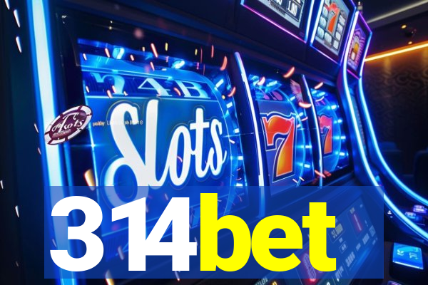 314bet