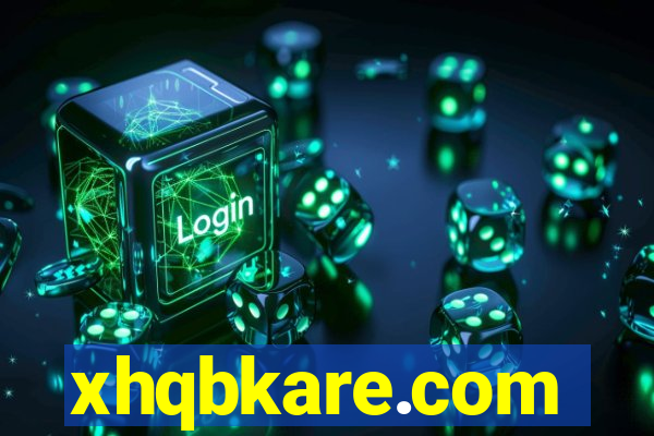 xhqbkare.com