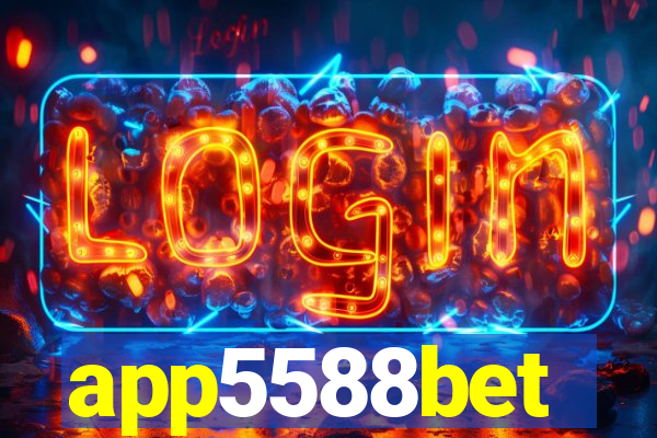 app5588bet