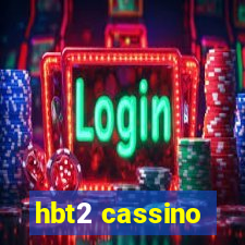 hbt2 cassino