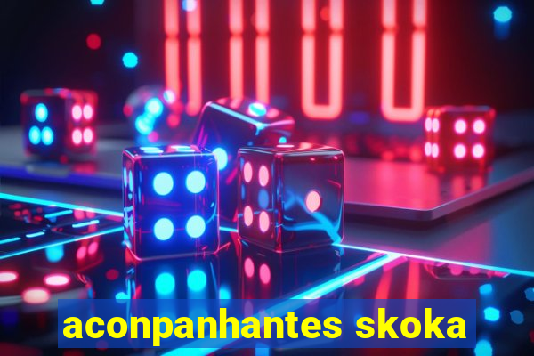aconpanhantes skoka