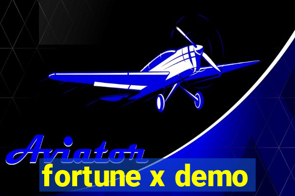 fortune x demo