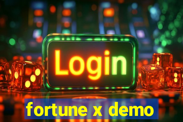 fortune x demo