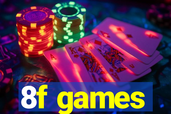 8f games