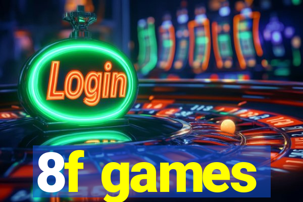 8f games