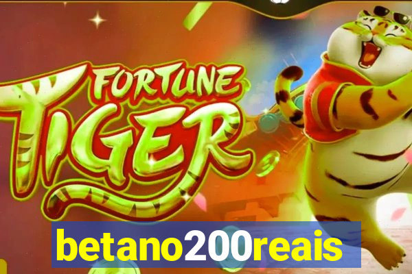 betano200reais