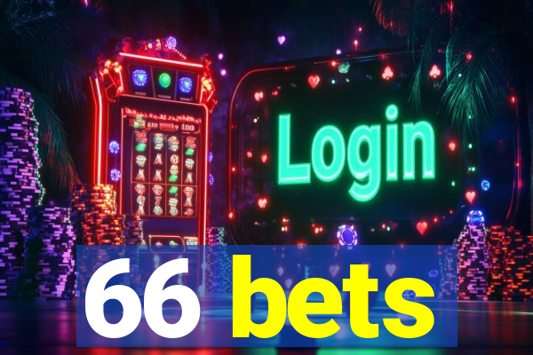 66 bets
