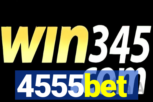 4555bet