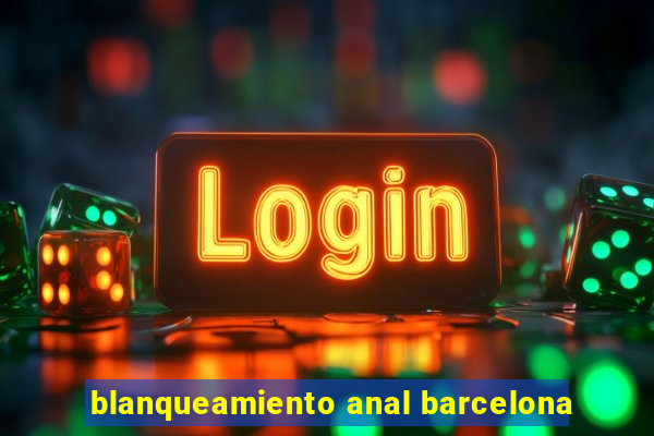 blanqueamiento anal barcelona