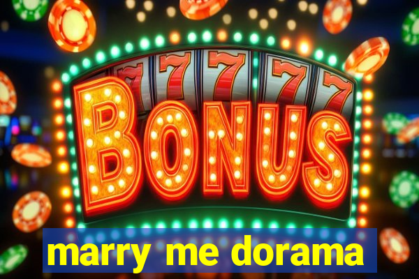 marry me dorama