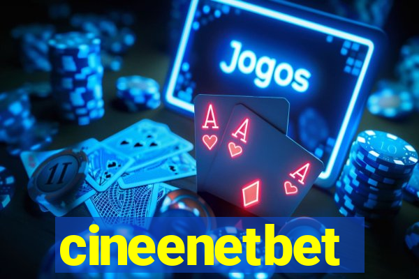 cineenetbet