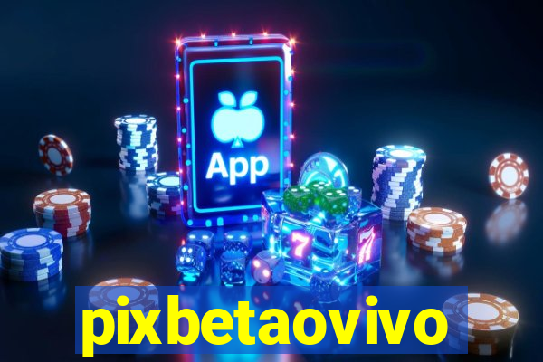 pixbetaovivo