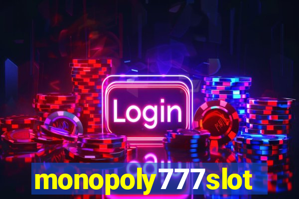 monopoly777slots.com