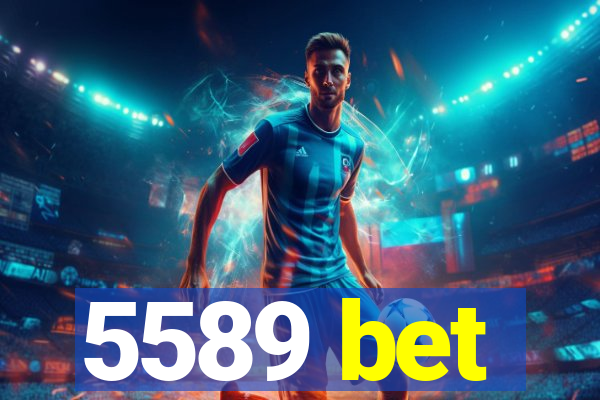 5589 bet