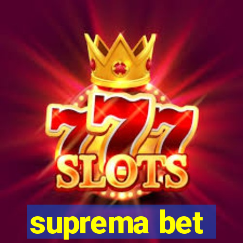 suprema bet