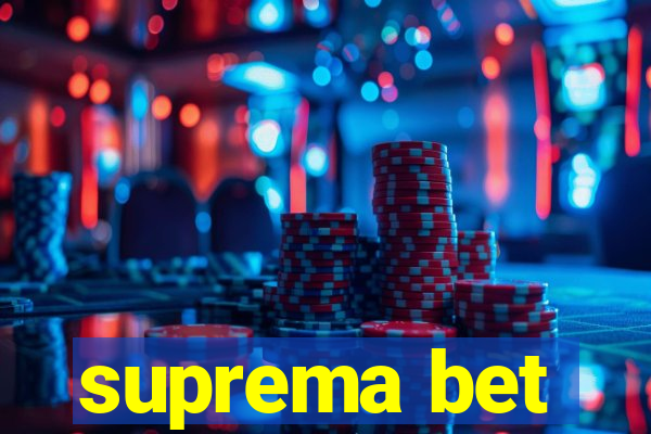 suprema bet