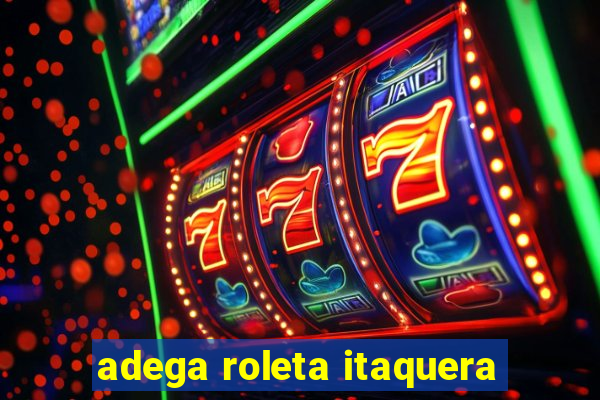 adega roleta itaquera