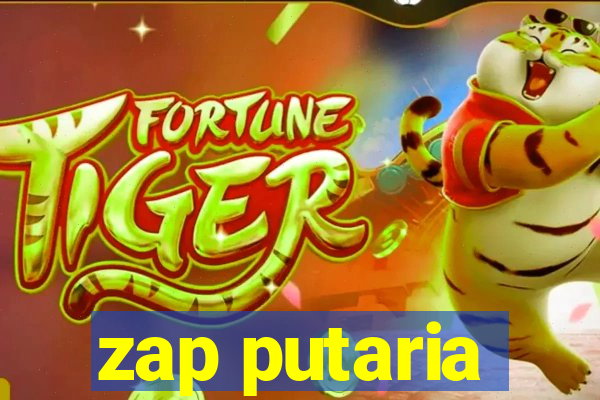 zap putaria