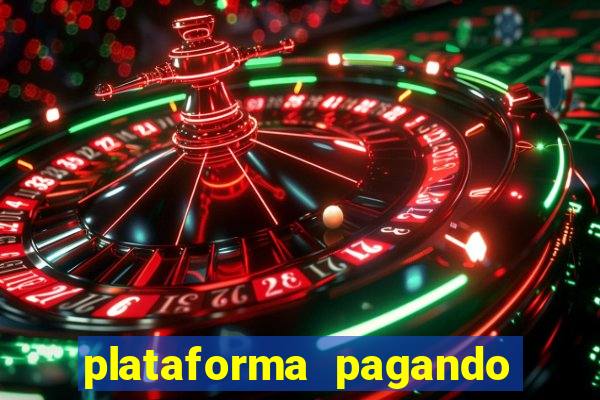 plataforma pagando no cadastro fortune tiger