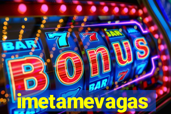 imetamevagas