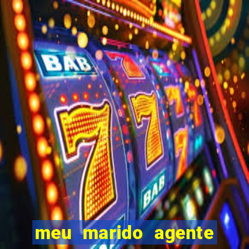 meu marido agente secreto legendado