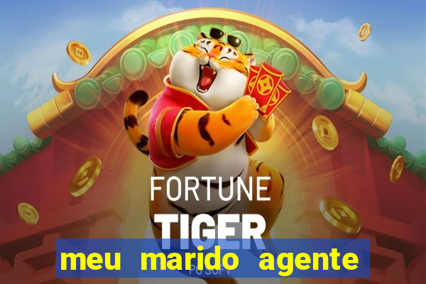 meu marido agente secreto legendado
