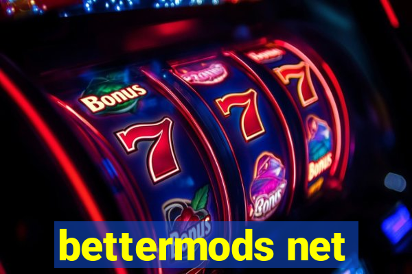 bettermods net