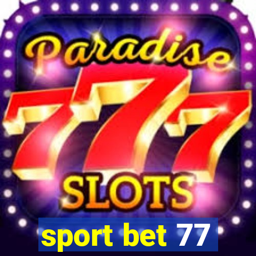 sport bet 77