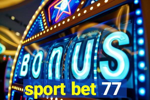 sport bet 77