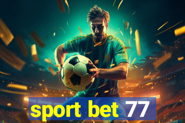 sport bet 77