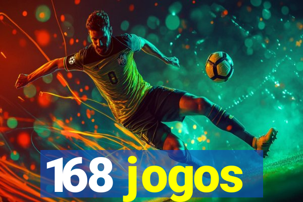 168 jogos
