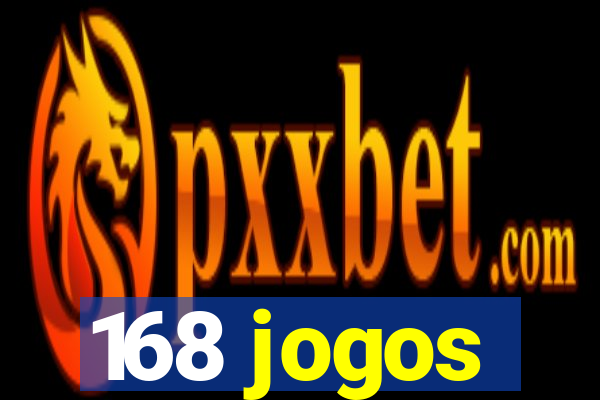 168 jogos