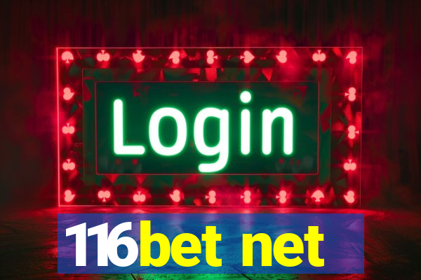 116bet net
