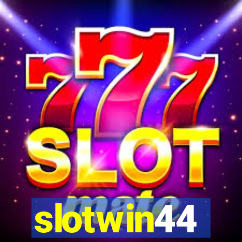 slotwin44