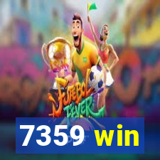 7359 win