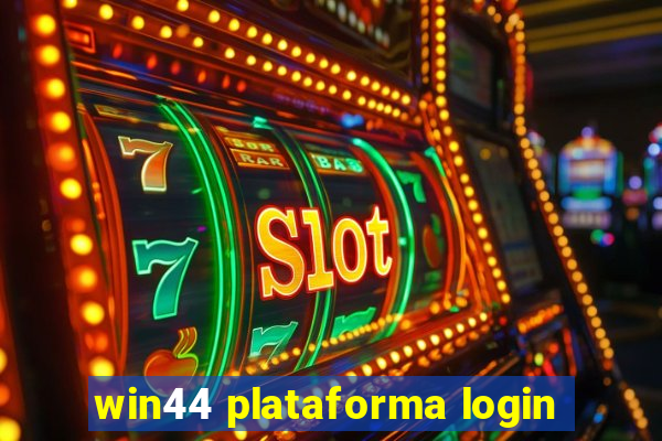 win44 plataforma login