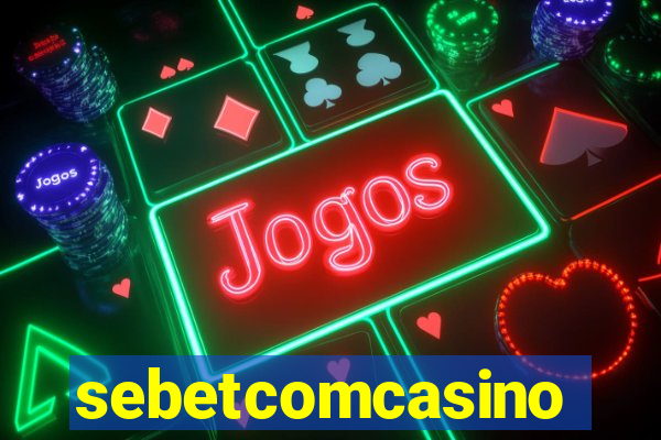 sebetcomcasino