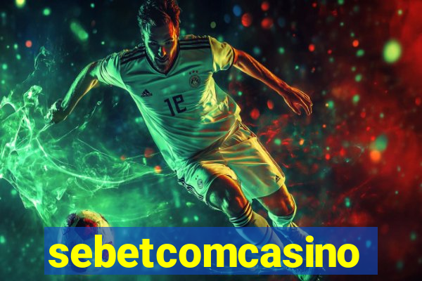 sebetcomcasino