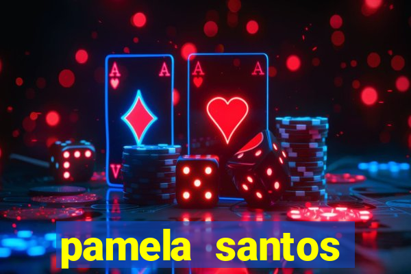 pamela santos garota de programa
