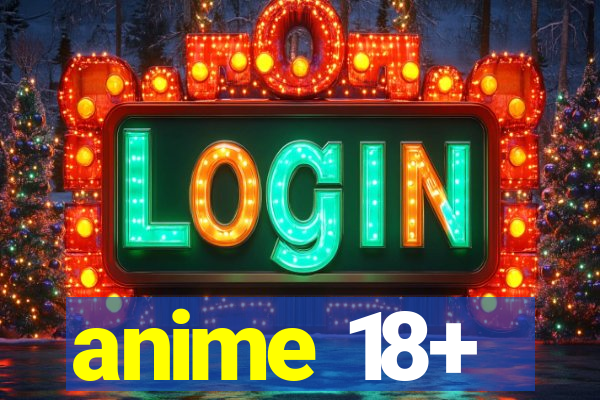anime 18+